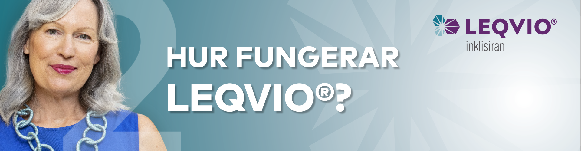 Hur fungerar LEQVIO (inklisiran)