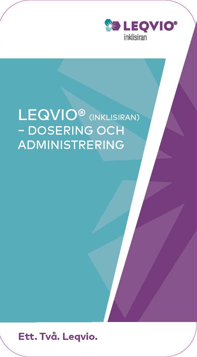 LEQVIO dosering och administrering, broschyr för vårdpersonal